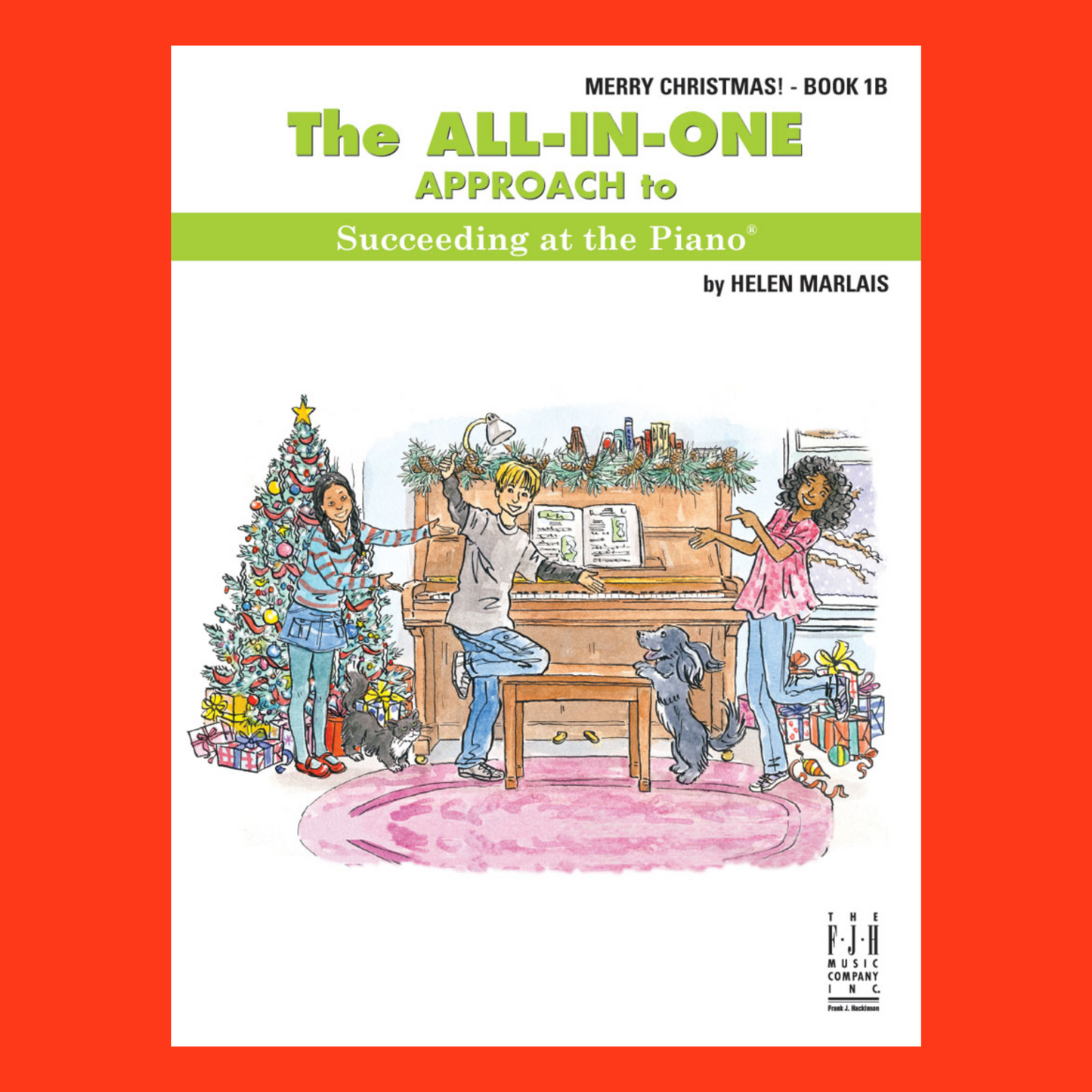 All In One Approach To Succeeding At The Piano - Merry Christmas Grade 1B Book