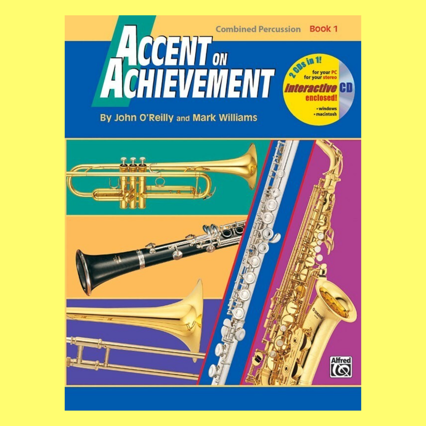 Accent On Achievement -Combined Percussion Book 1 (Snare Drum, Bass Drum, Mallets)