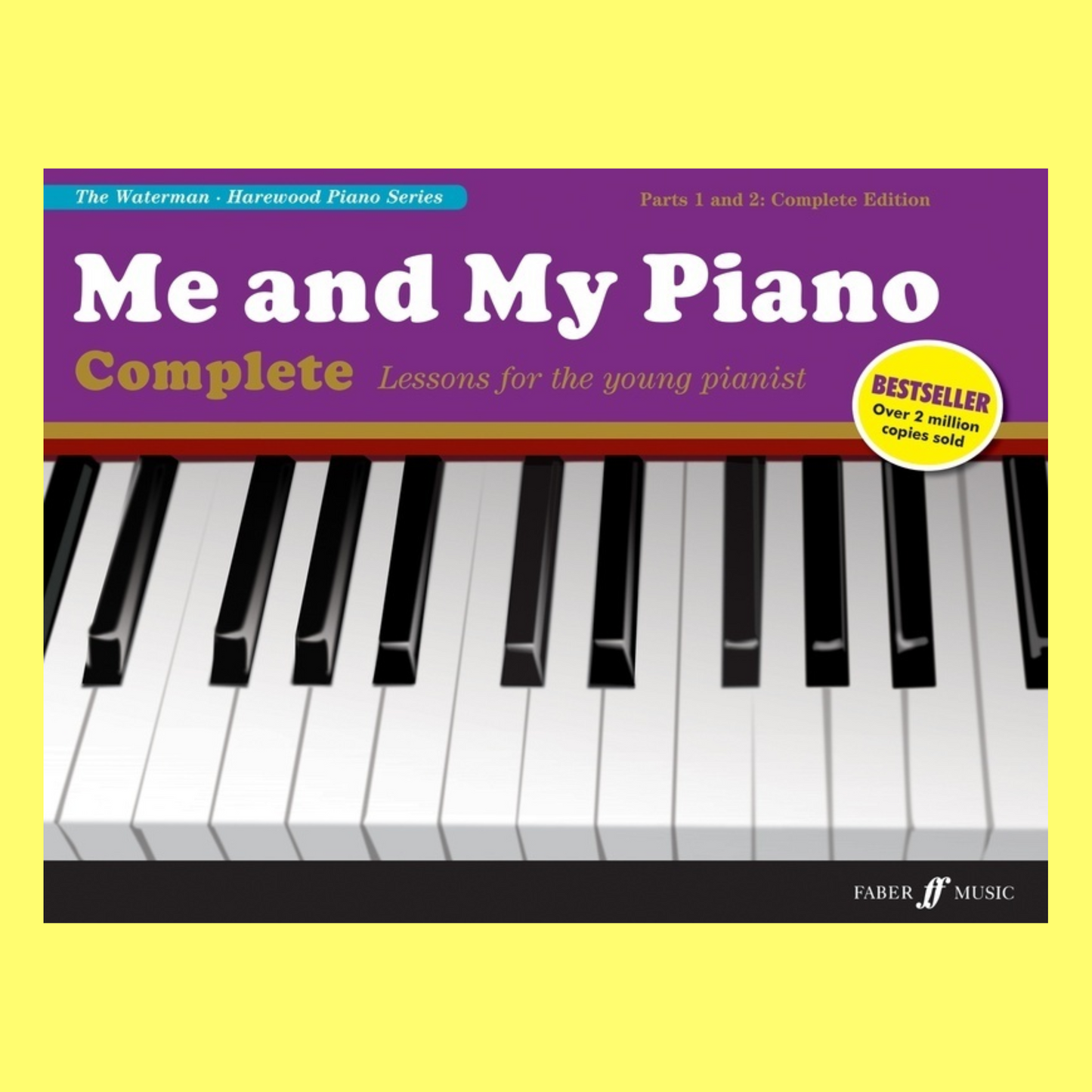 Faber: Me And My Piano - Complete Edition Book