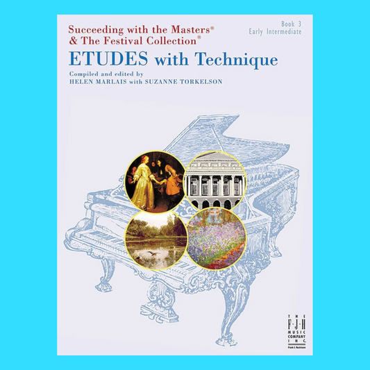 Succeeding With The Masters- Etudes With Technique Volume 3 Book