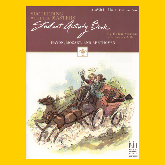 Succeeding With The Masters - Classical Era Volume 2 Student Activity Book