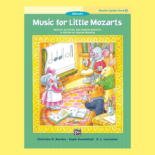 Alfred's Music For Little Mozarts - Rhythm Speller Book 2