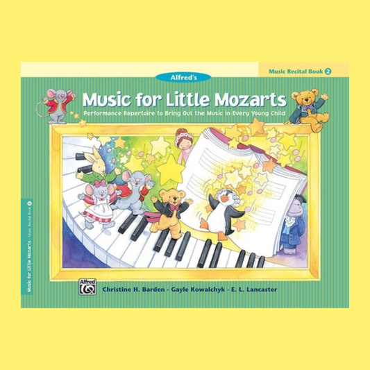 Alfred's Music For Little Mozarts - Recital Book 2