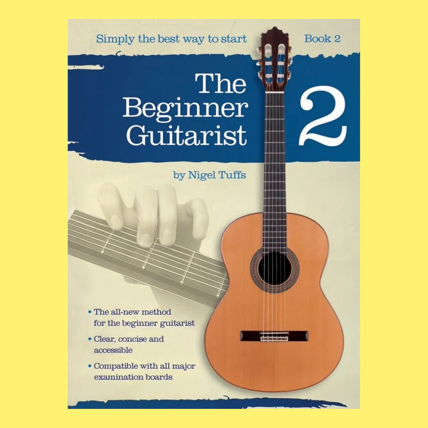 The Beginner Guitarist - Book 2