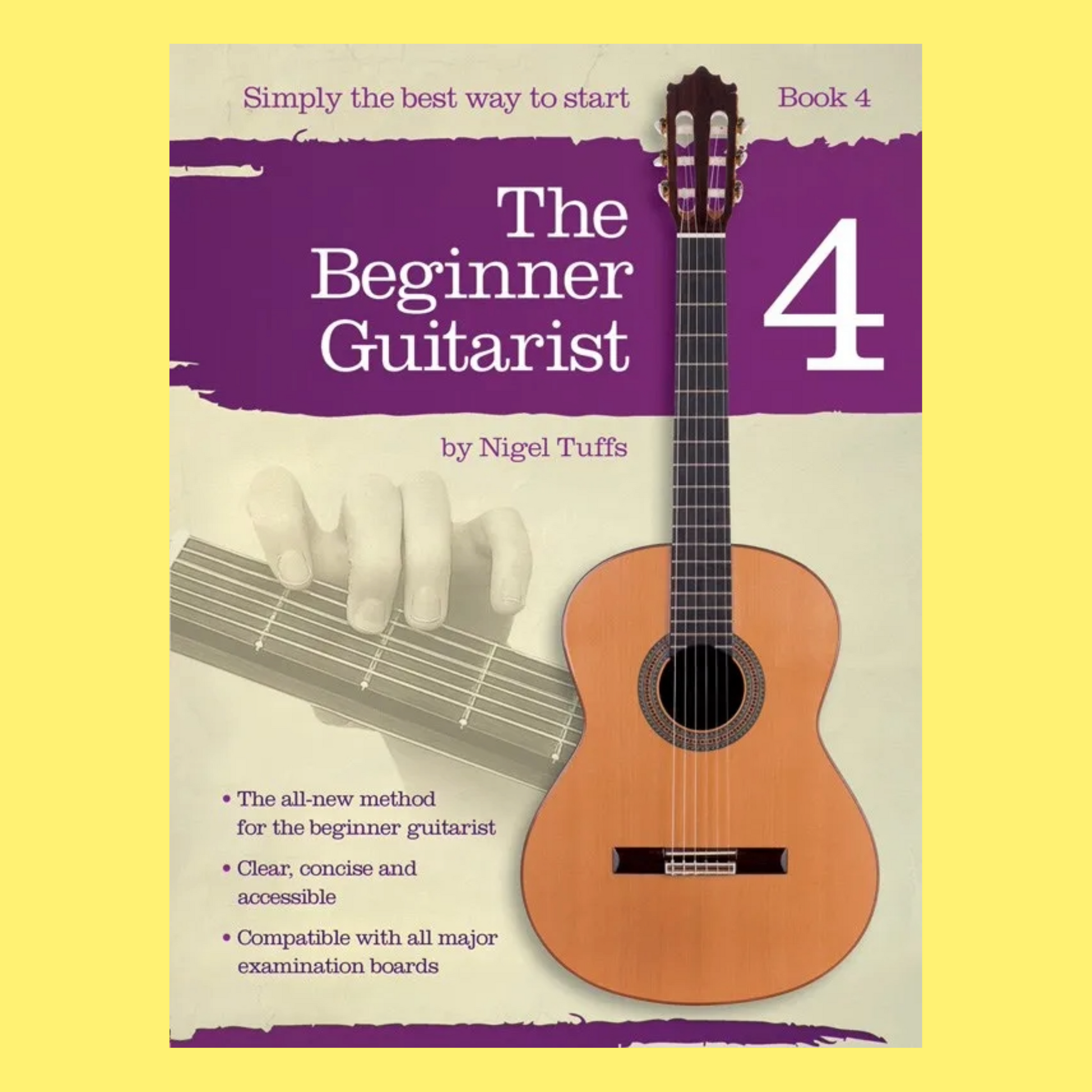 The Beginner Guitarist - Book 4