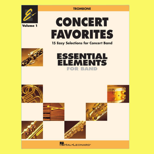 Essential Elements Concert Favorites - Trombone Volume 1 Book