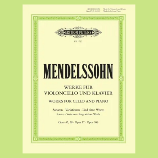 Mendelssohn - Original Compositions For Cello Book