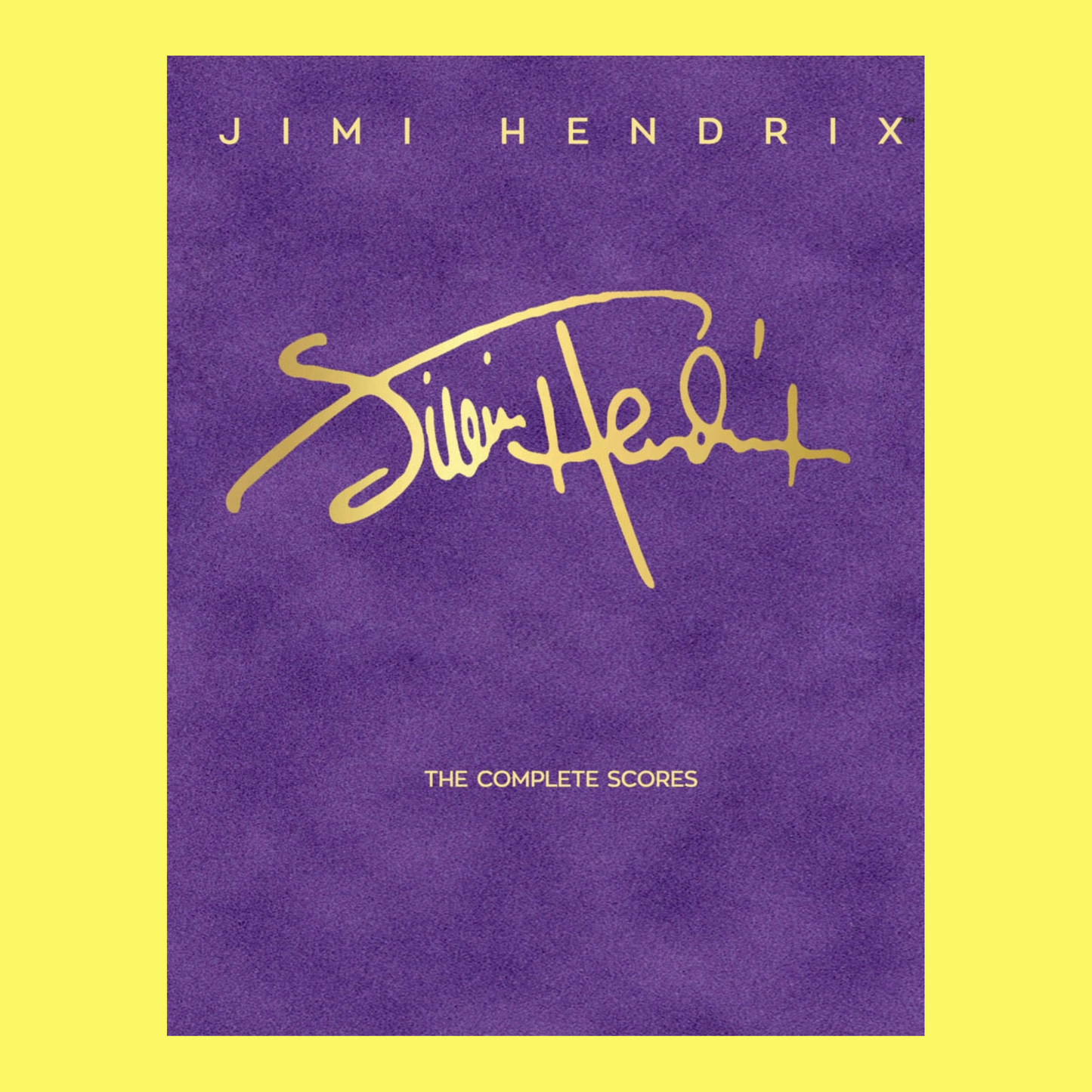 Jimi Hendrix - The Complete Scores 52 Song Hardcover Edition Book