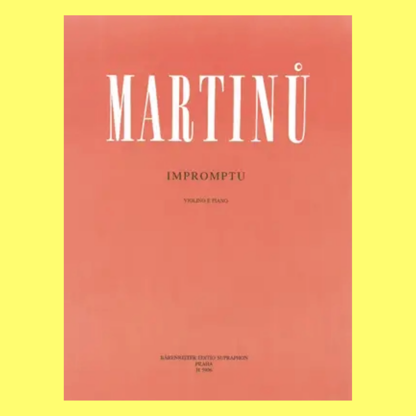 Martinu - Impromptu For Violin with Piano Accompaniment