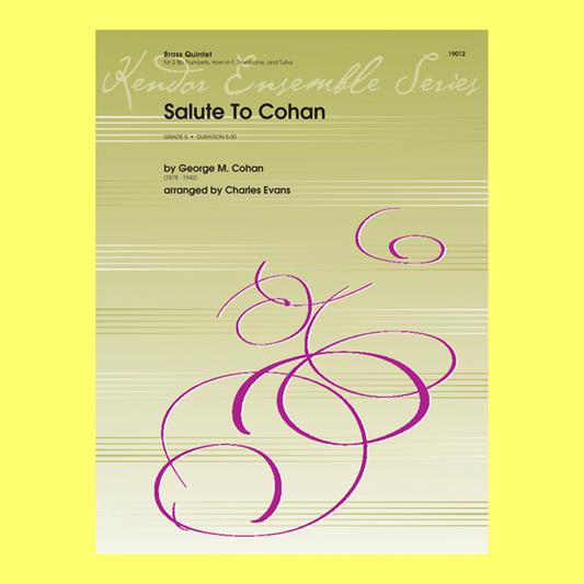 Salute To Cohan - Trumpet, French Horn, Trombone, Tuba Ensemble Book