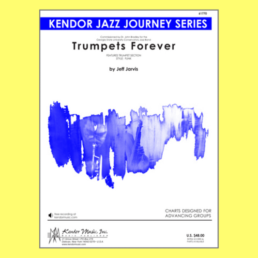 Trumpets Forever Jazz Ensemble Score/Parts