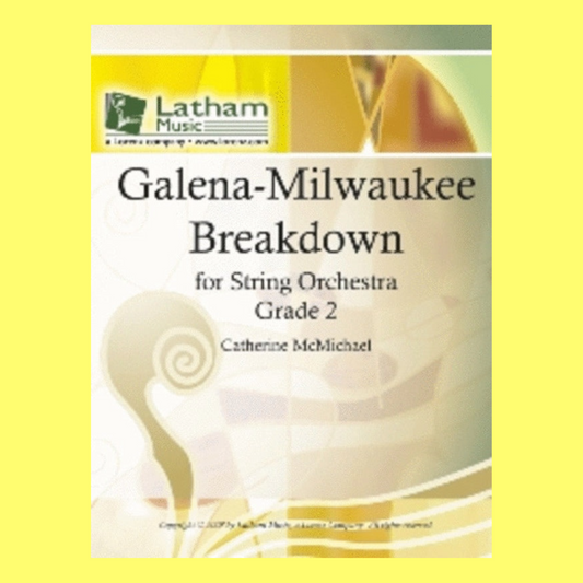 Galena Milwaukee Breakdown String Orchestra Level 2 Score/Parts