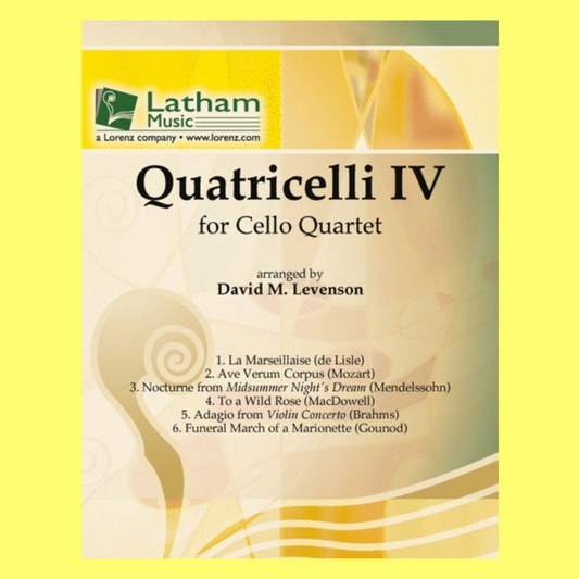 Quatricelli Volume 4 For Cello Quartet Score/Parts