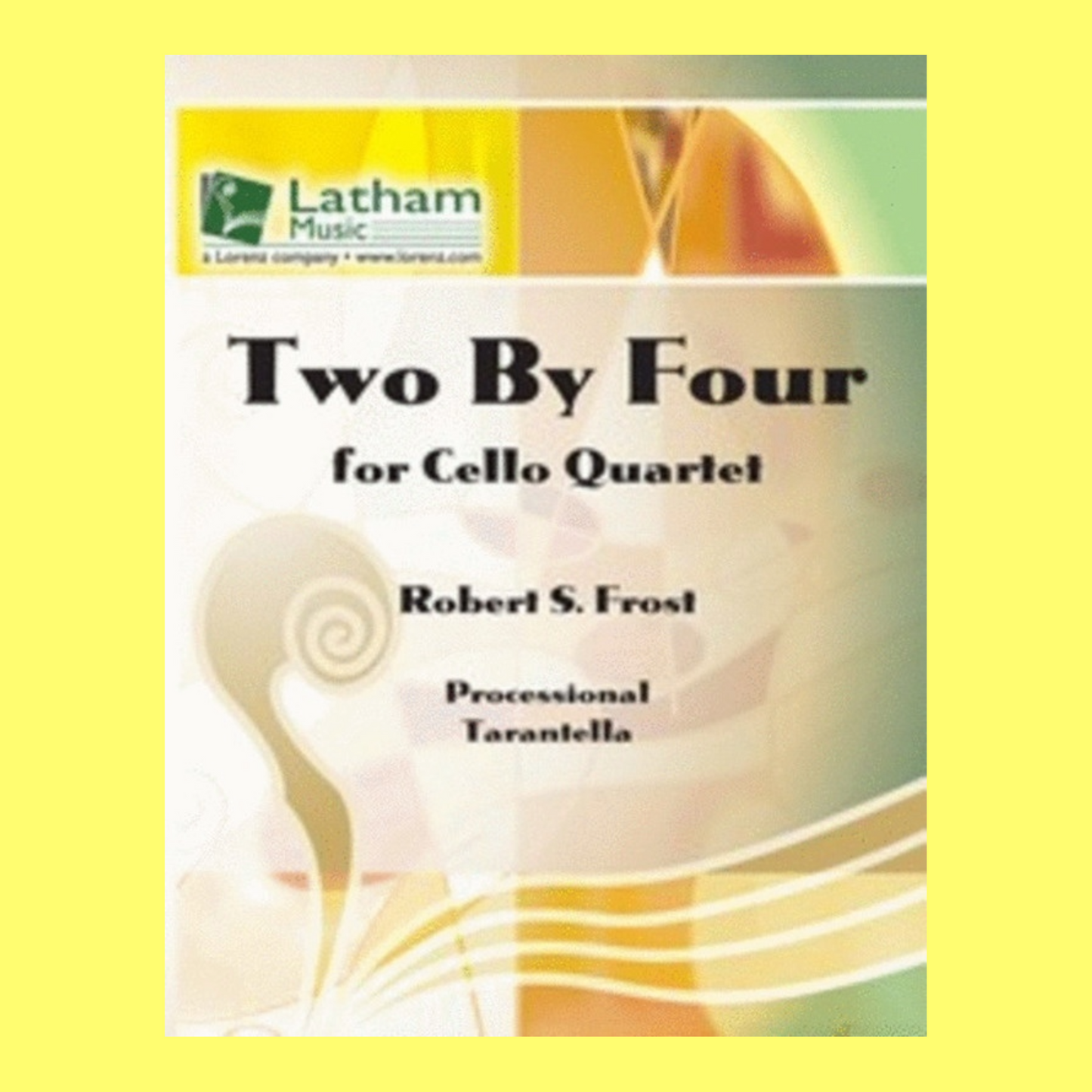 Frost - Two By Four For Cello Quartet Score/Parts