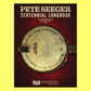 Pete Seeger Centennial Songbook