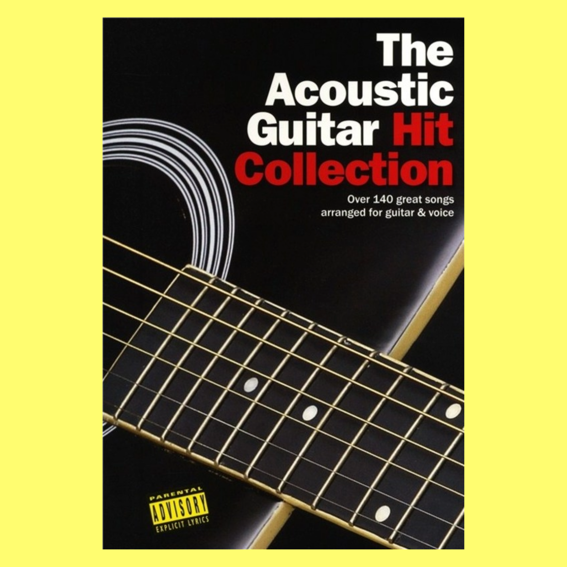 Acoustic Guitar Hit Collection Part One Book (140 Songs)