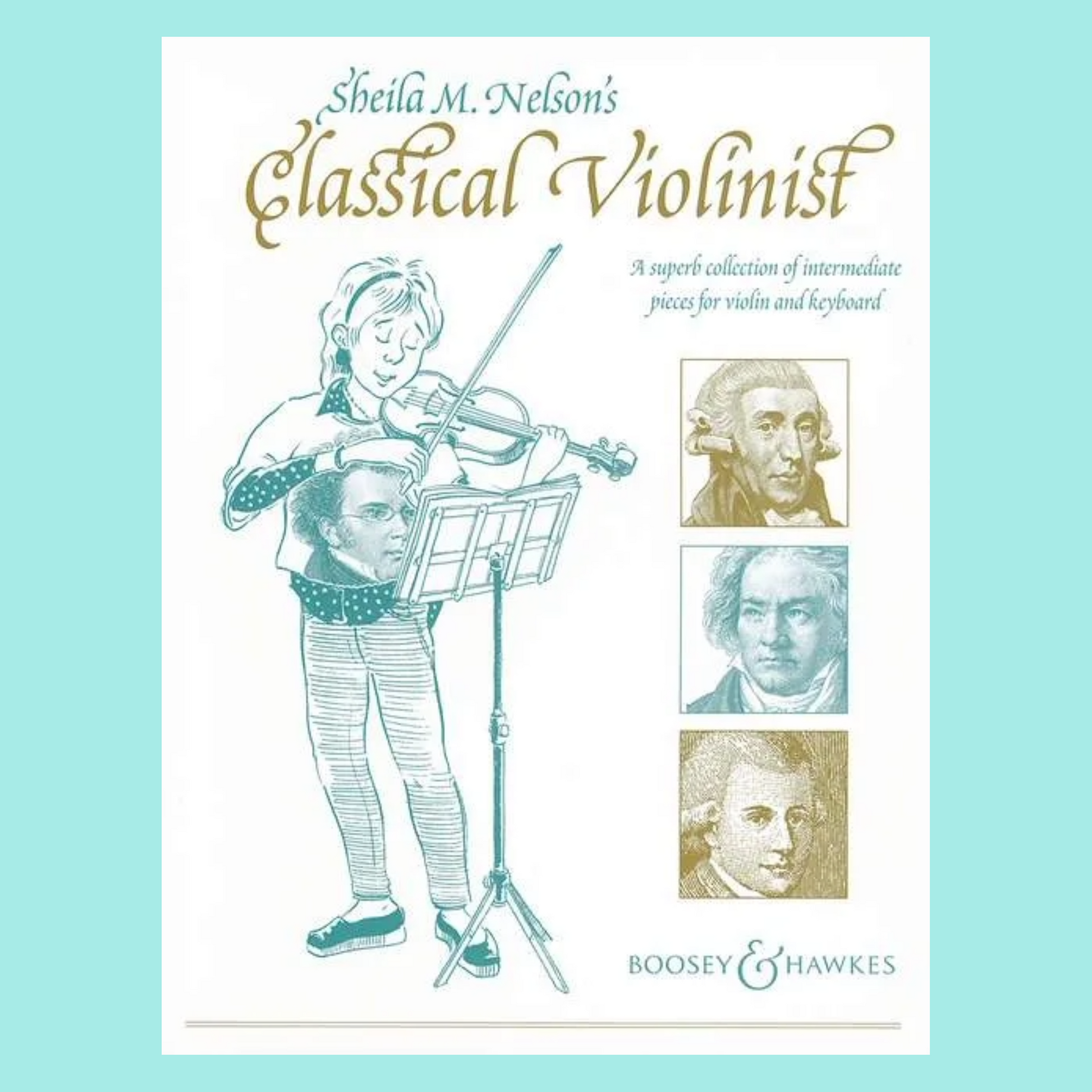 Classical Violinist - Violin with Piano Accompaniment Book