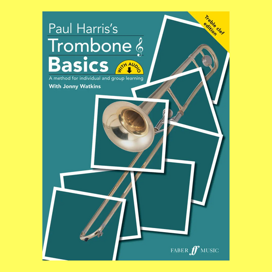 Faber Music - Trombone Basics (Treble Clef Edition) Book