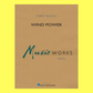 Musicworks - Wind Power Concert Band Level 3 Score/Parts