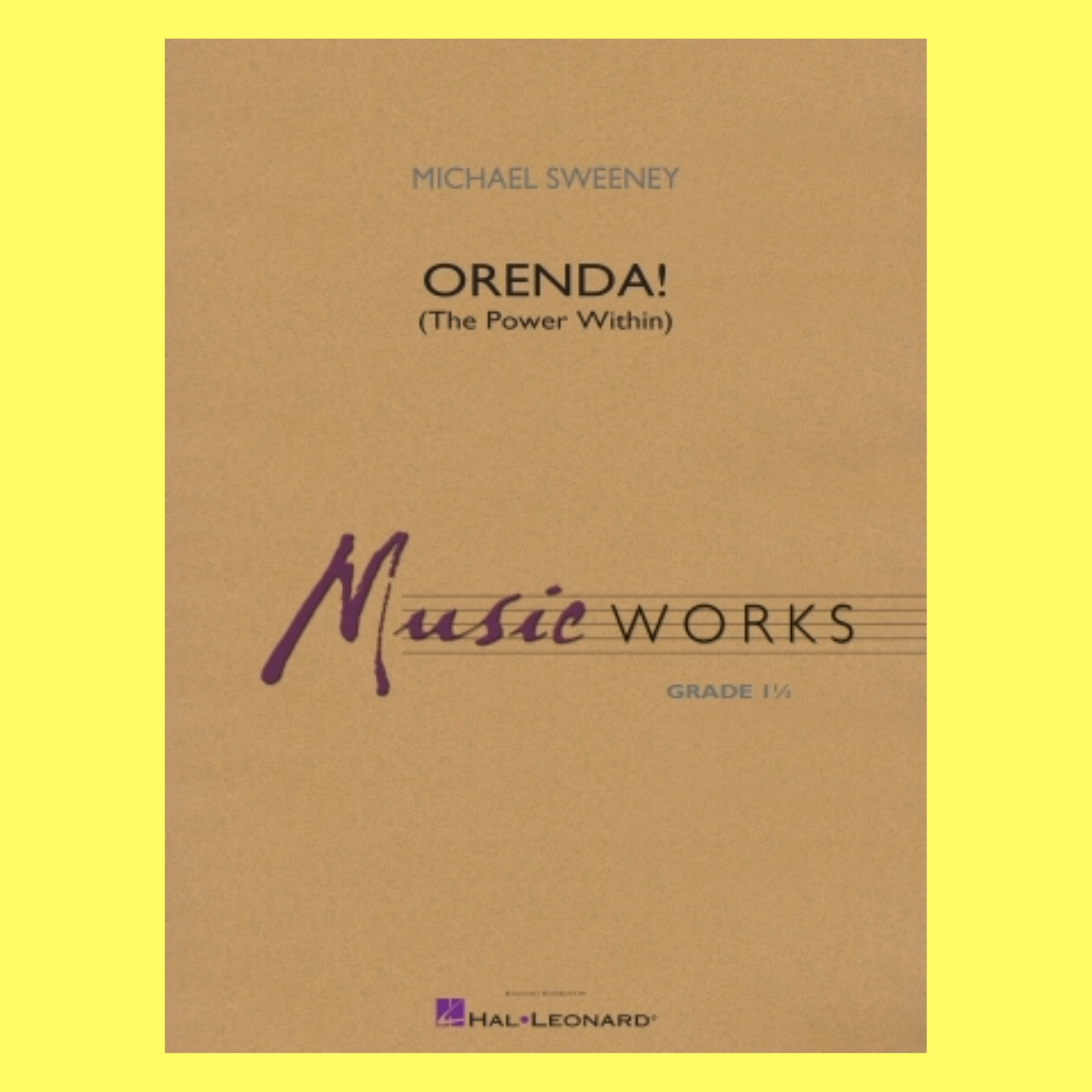 Musicworks - Orenda (The Power Within) Level 1.5 Score/Parts