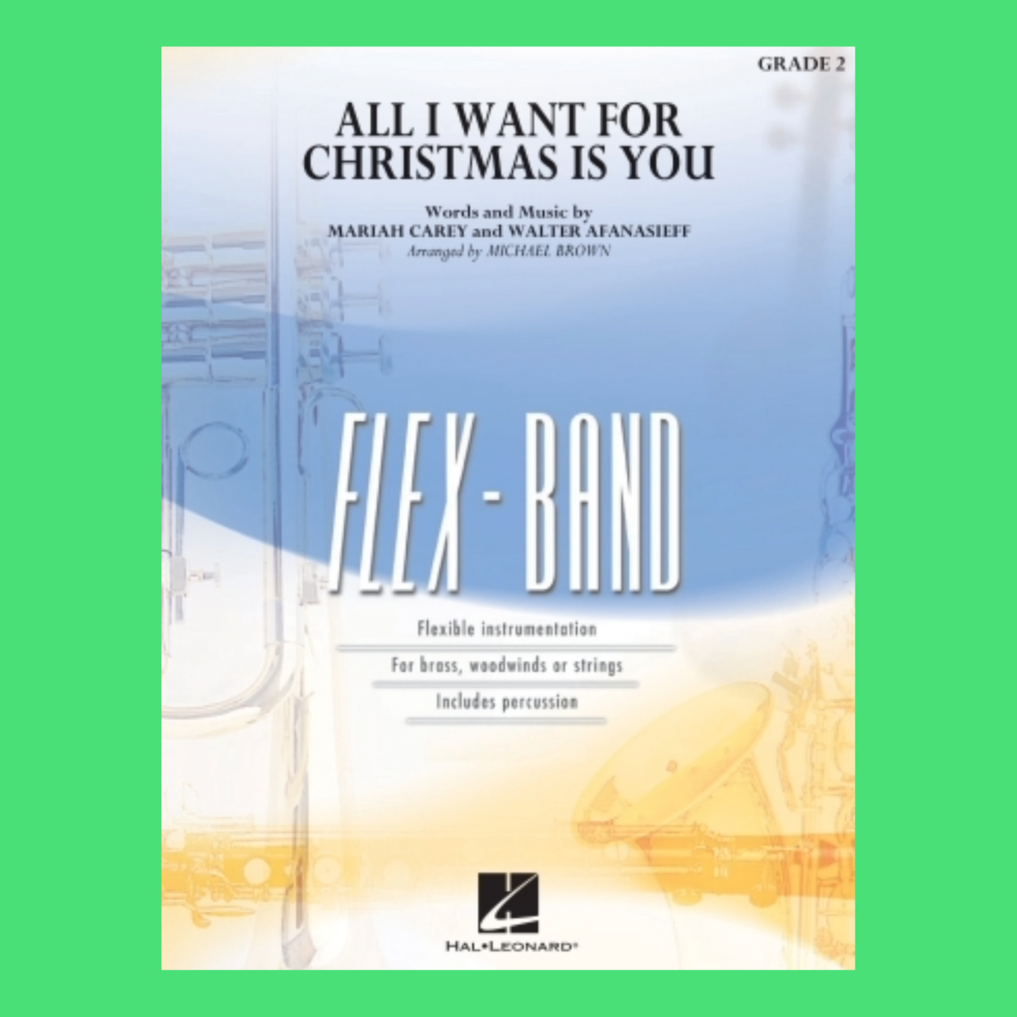 All I Want for Christmas Is You For Flex Band Level 2 Score/Parts