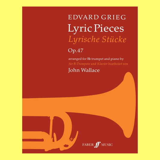 Grieg - Lyric Pieces Op 47 Trumpet with Piano Accompaniment Book