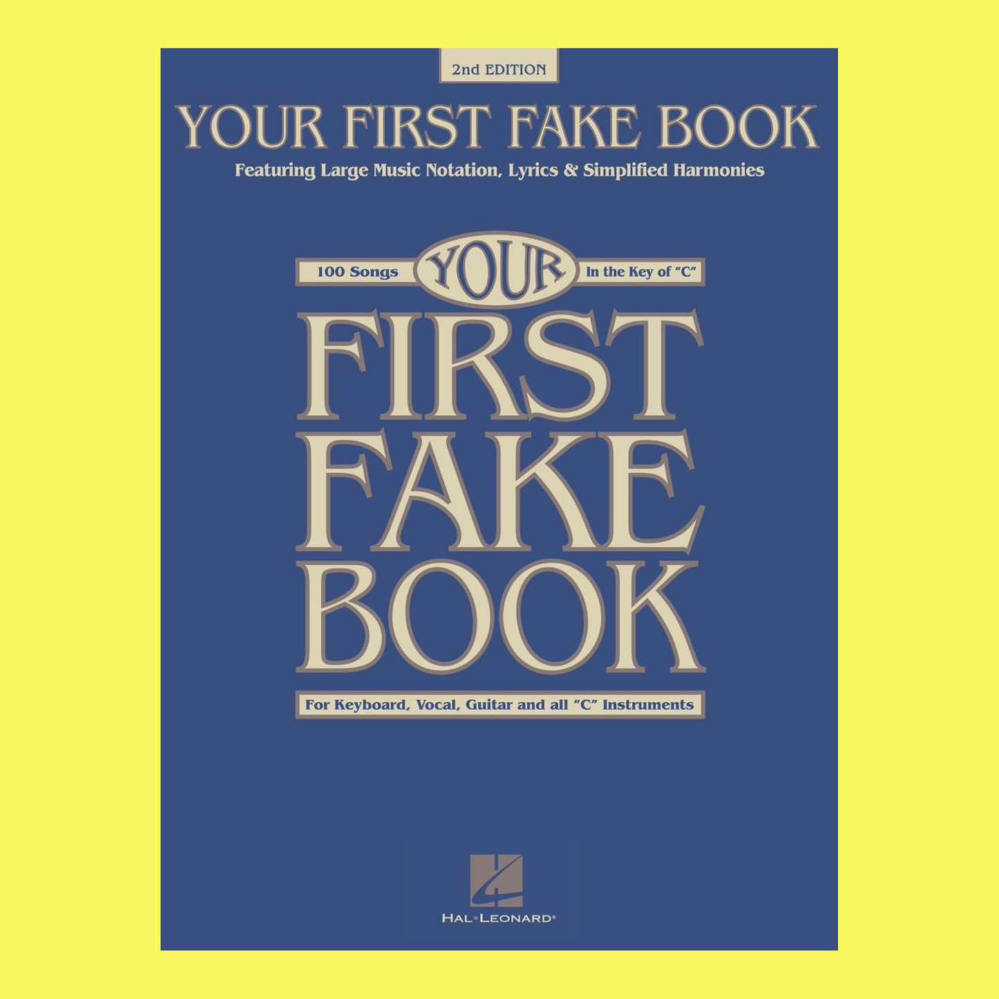 Your First Fake Book for C Instruments (2nd Edition)