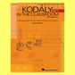 Kodaly In The Classroom - Intermediate Set 1 (Teachers Edition Book)