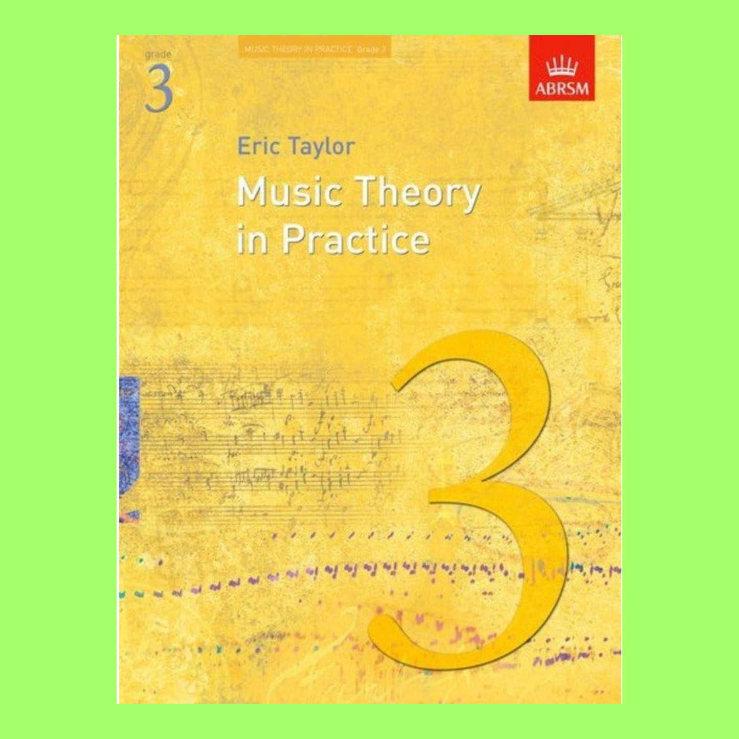 ABRSM Music Theory In Practice Grade 3 Book (Revised Edition)