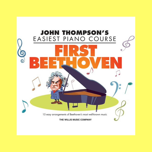 John Thompson's Easiest Piano Course - First Beethoven Book