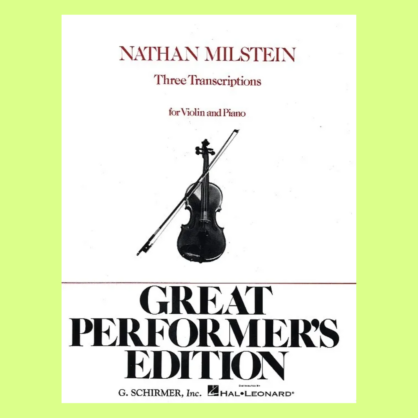 Nathan Milstein - 3 Transcriptions For Violin And Piano Book