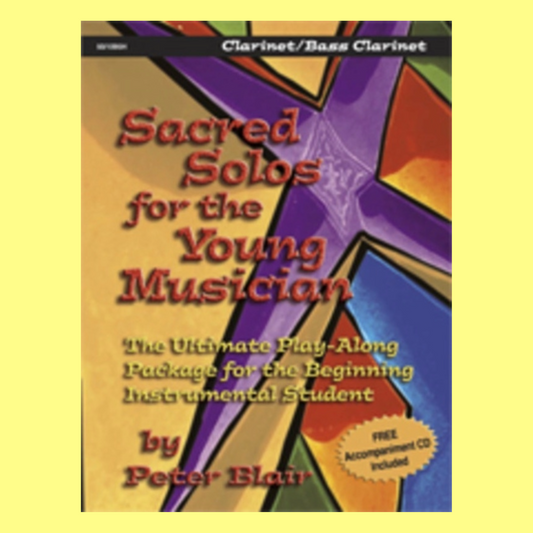 Sacred Solos For The Young Musician - Clarinet / Bass Clarinet Book