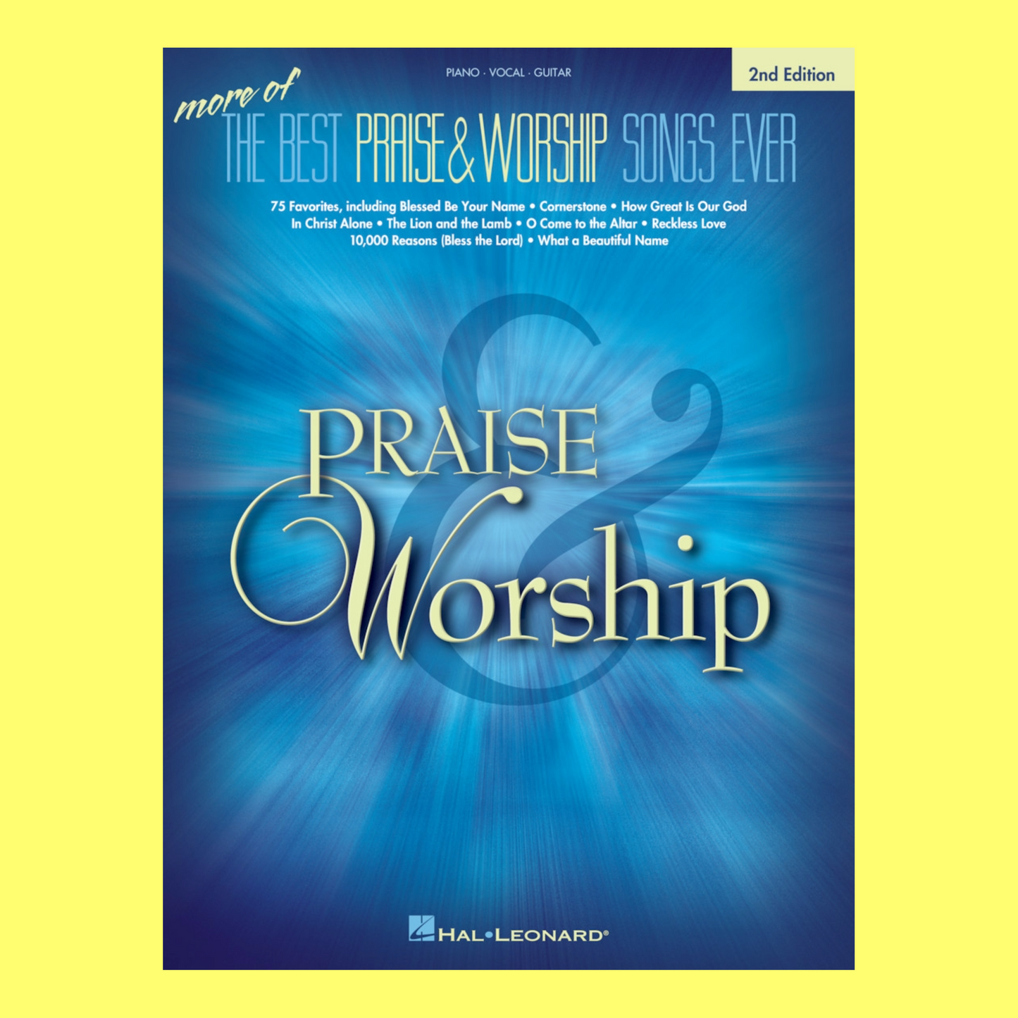 More Of The Best Praise & Worship Songs Ever Book- Piano/Vocal/Guitar (2nd Edition)