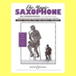 Magic Saxophone Saxophone with Piano Accompaniment Book