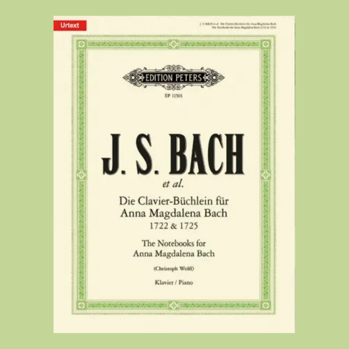 J.S Bach - Piano Notebooks For Anna Magdalena Bach 1722 & 1725 (Urtext Edition)