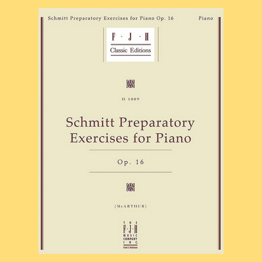 Schmitt Preparatory Exercises Op 16 For Piano Book