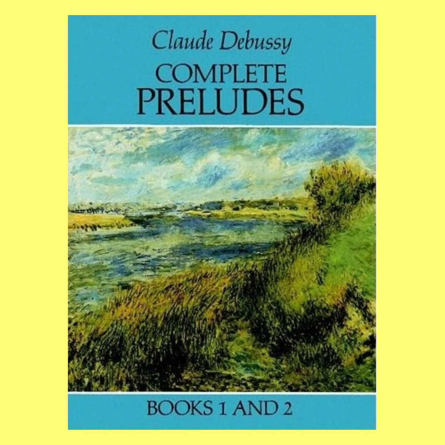 Claude Debussy - Complete Preludes Books 1 And 2 Piano