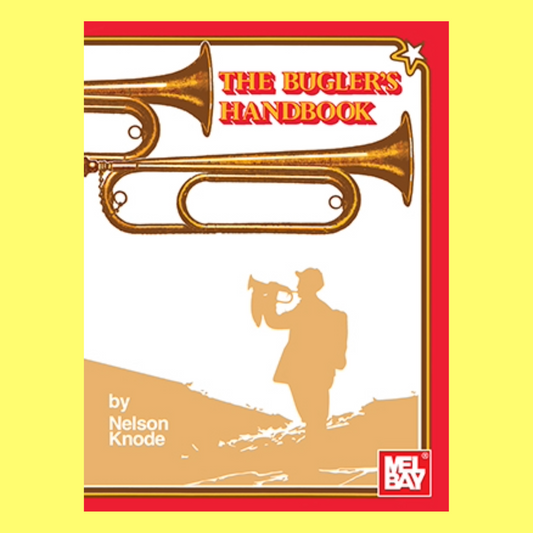 Mel Bay - The Buglers Handbook (Full Size Book)