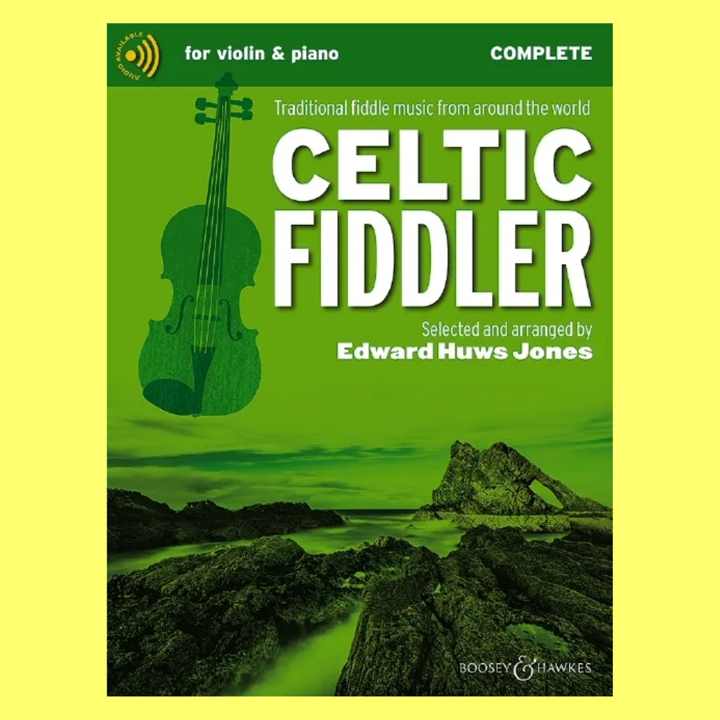 Celtic Fiddler - The Complete Edition for Violin and Piano Book/Ola