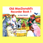 Boosey & Hawkes - Old MacDonalds Recorder Book 1