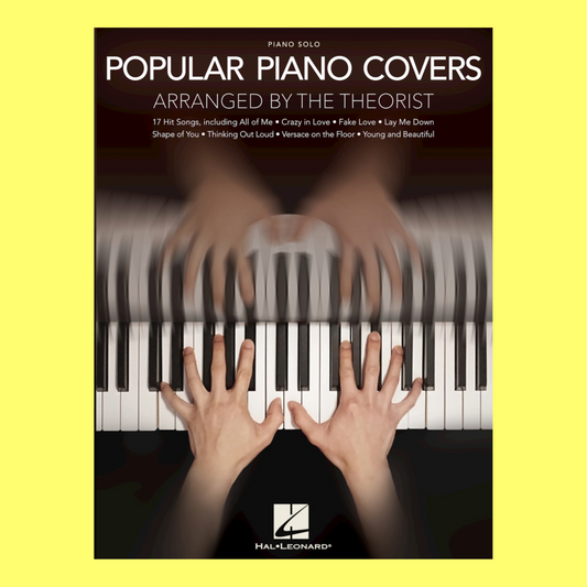 Popular Piano Covers Arranged By The Theorist Book (17 Songs)