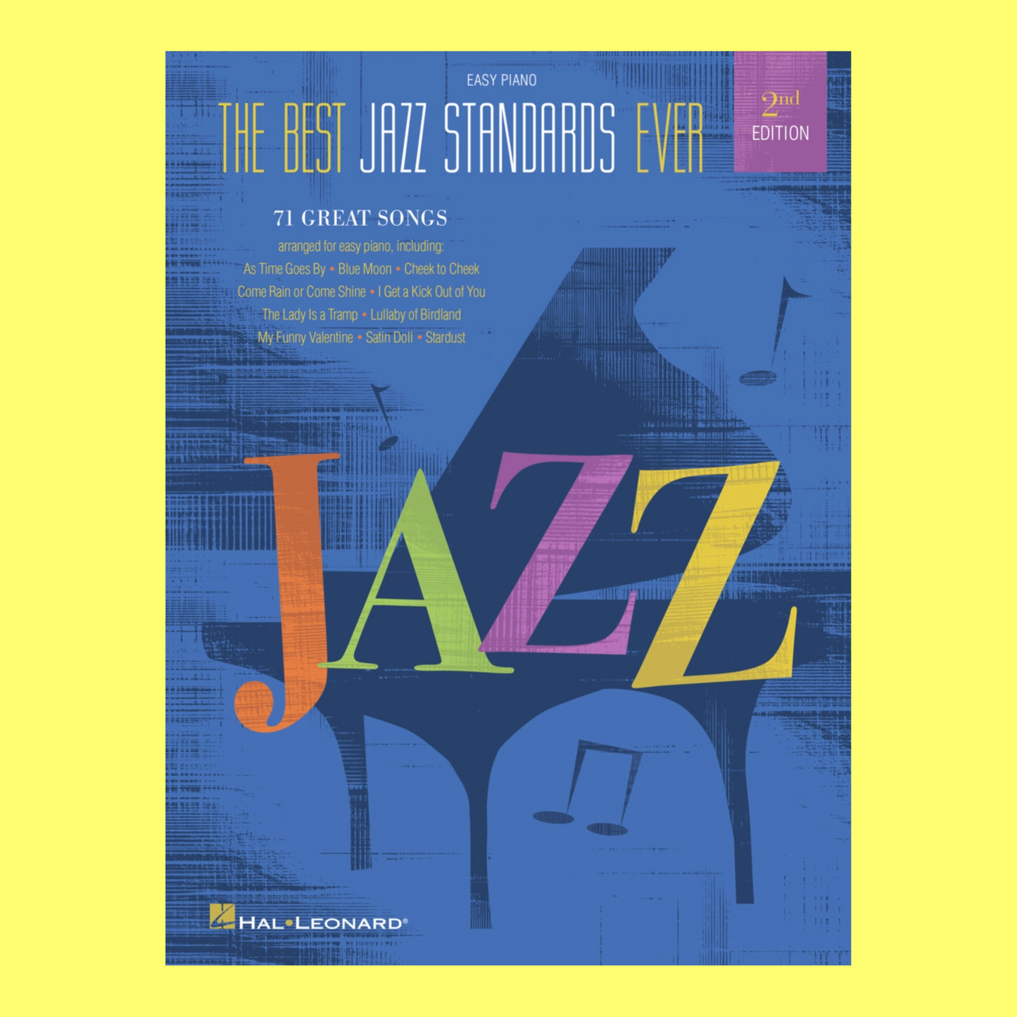 The Best Jazz Standards Ever - Easy Piano Book (2nd Edition)