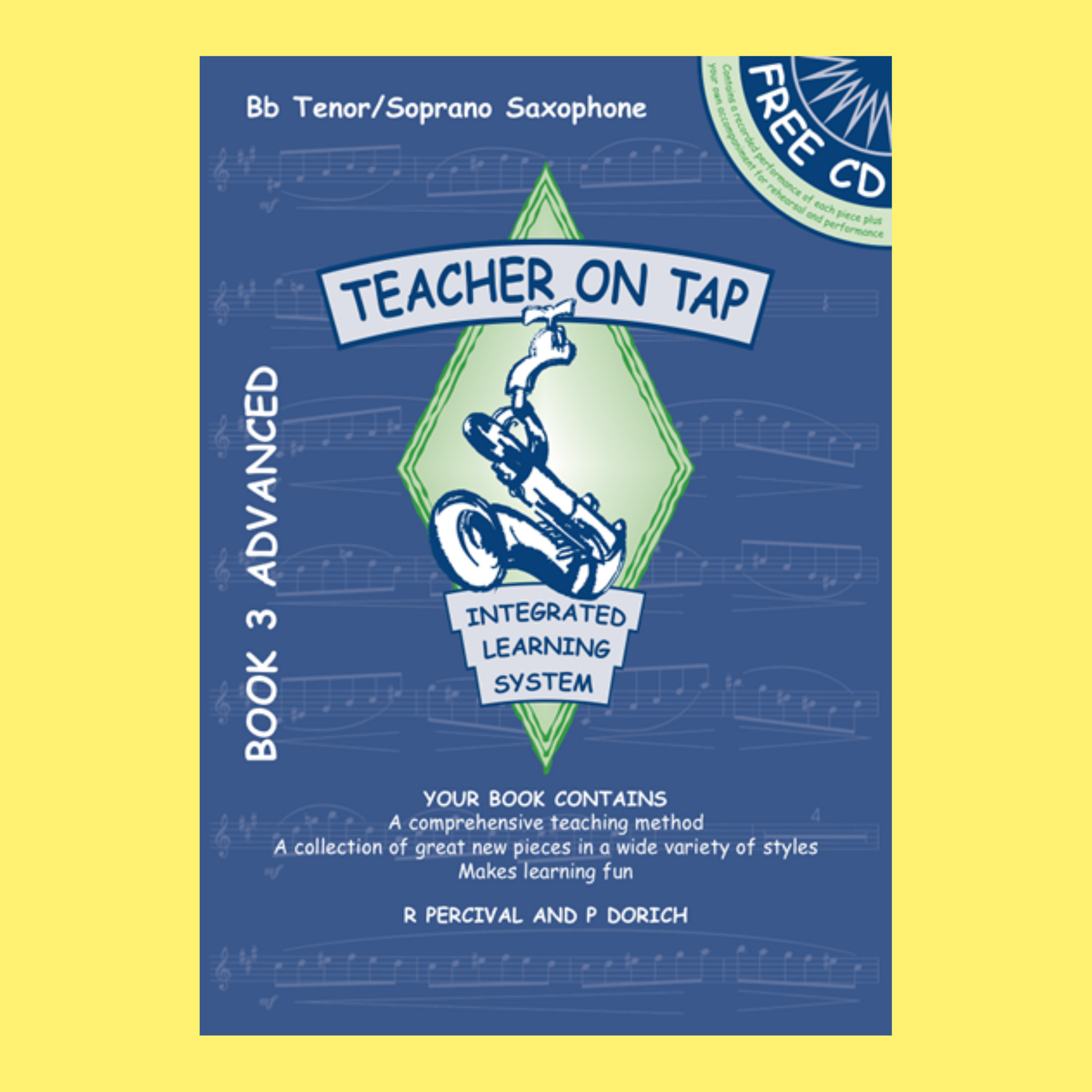 Teacher On Tap - B Flat Tenor/Soprano Saxophone Book 3 (Book/CD)