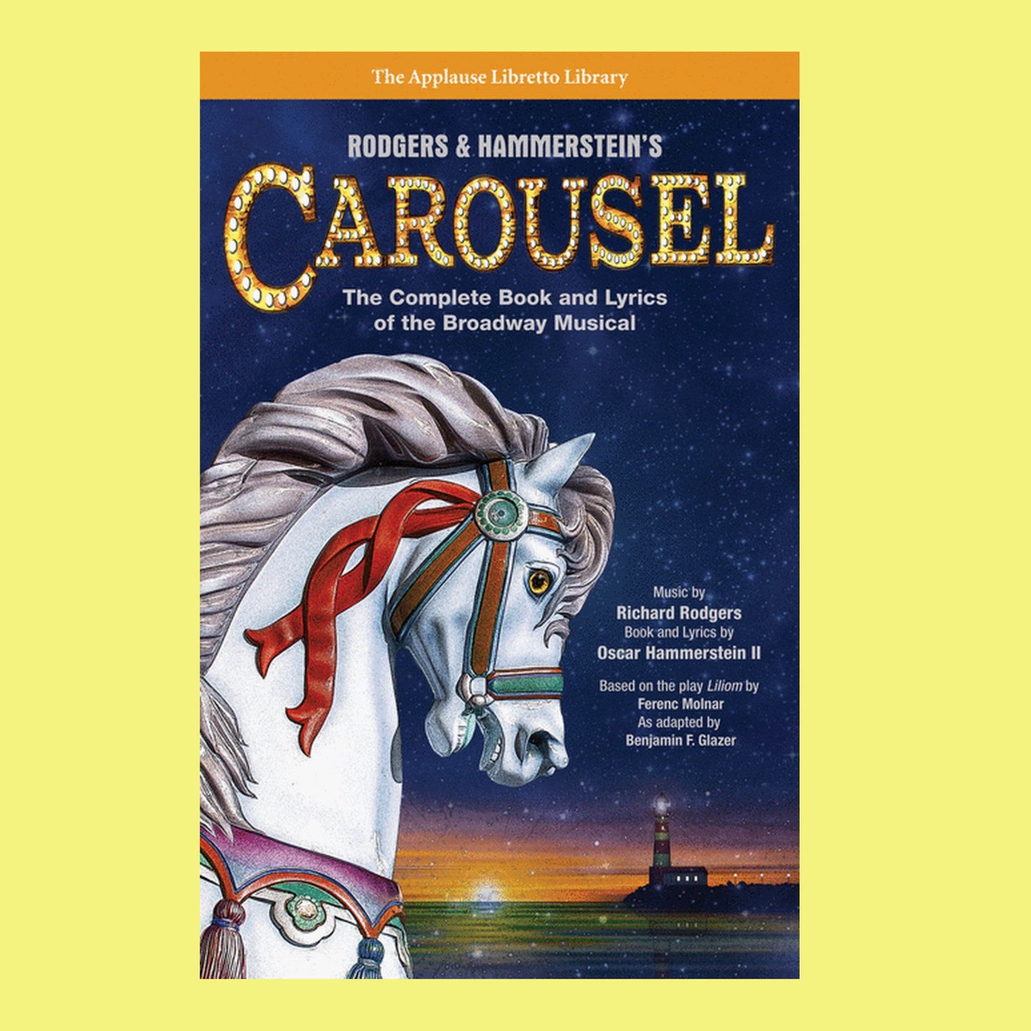 Rodgers & Hammersteins Carousel Book/Lyrics