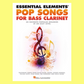 Essential Elements - Pop Songs For Bass Clarinet Book