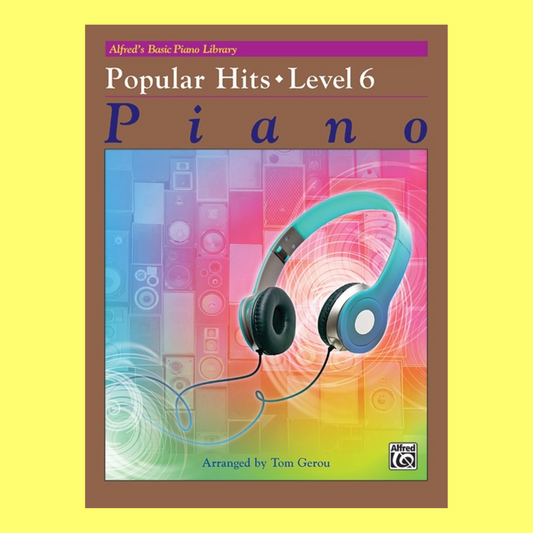 Alfred's Basic Piano Library - Popular Hits Level 6 Book