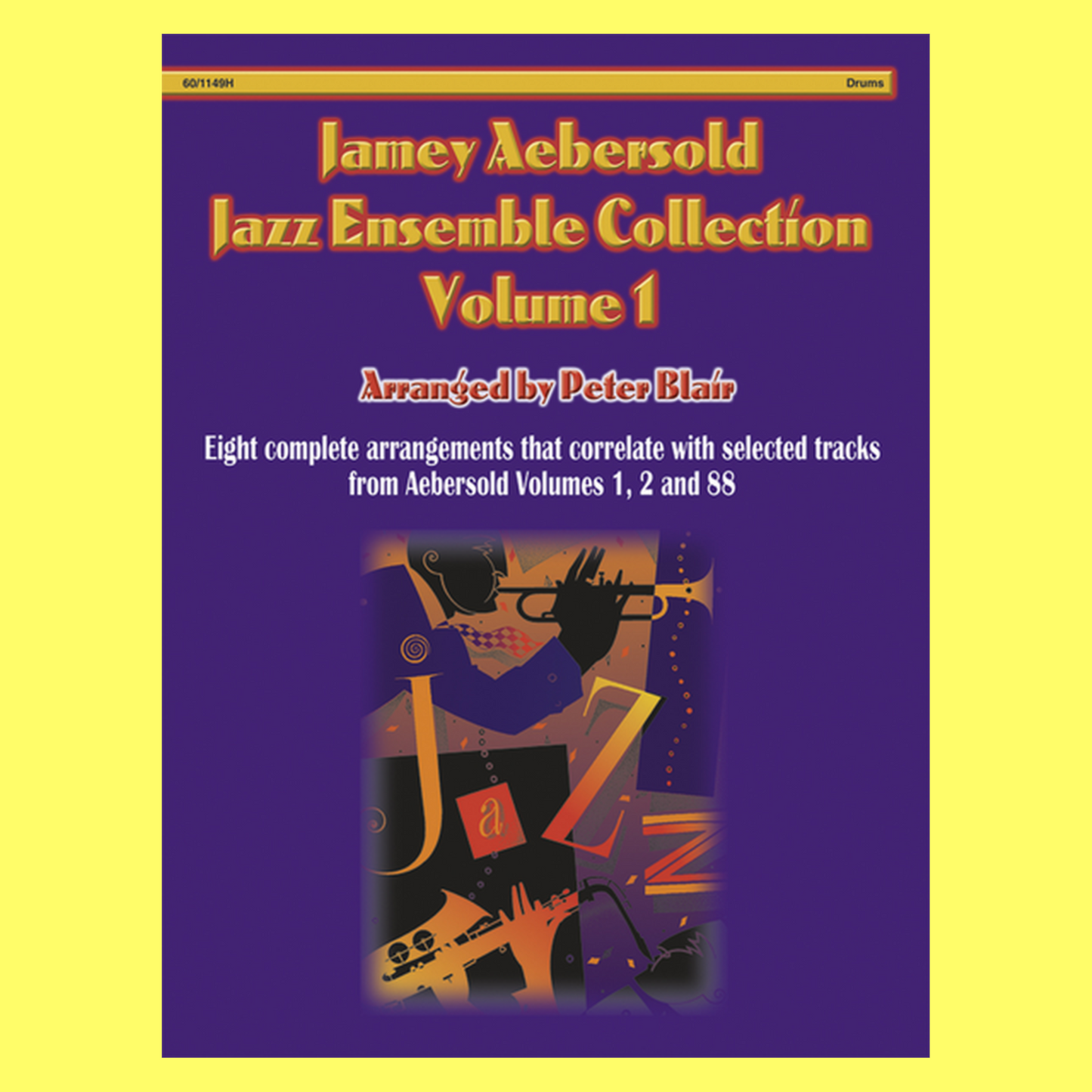 Aebersold Jazz Ensemble Volume 1 Drum Book