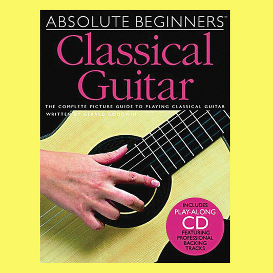 Absolute Beginners Classical Guitar Book/Cd