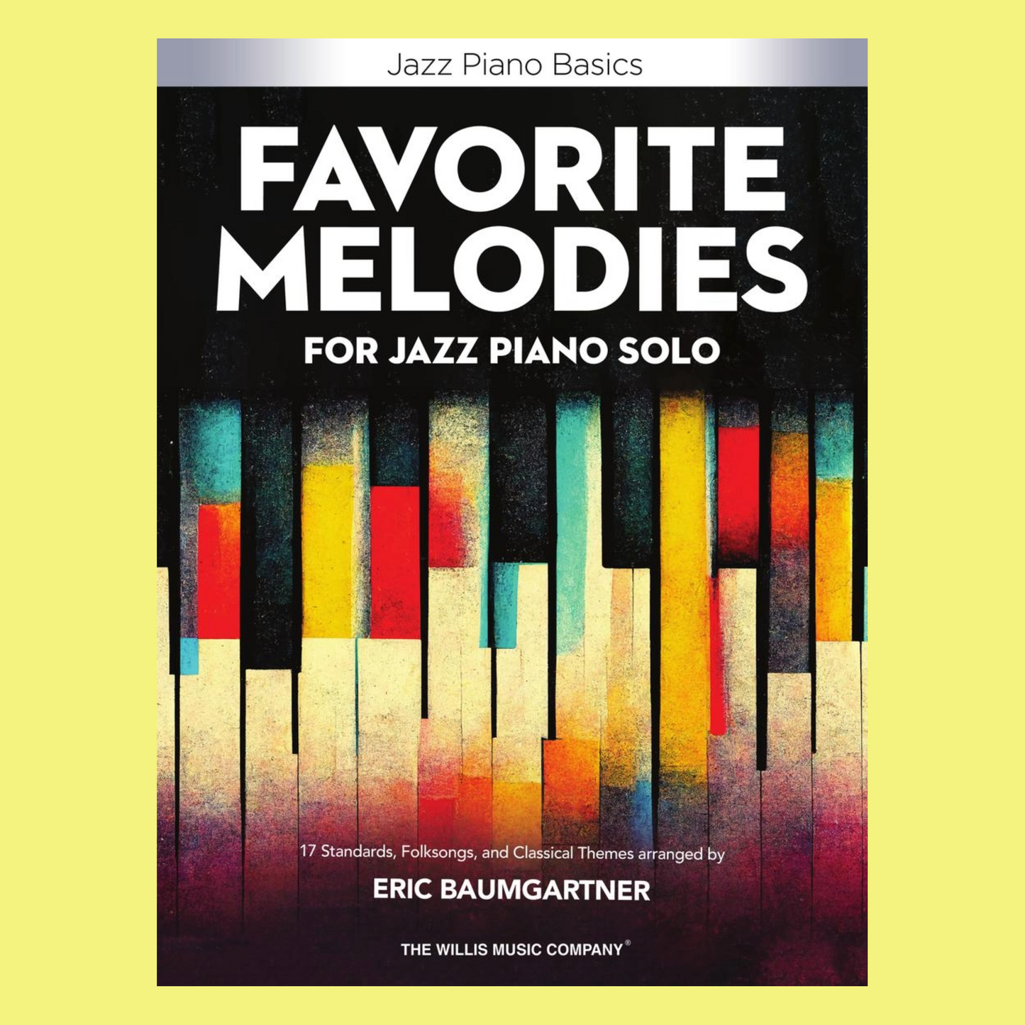 Favorite Melodies For Jazz Piano Solo Arr Baugartner