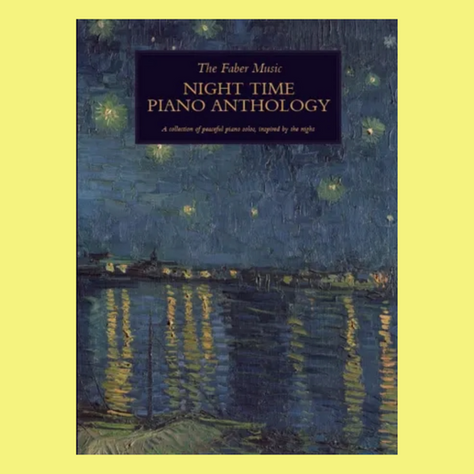The Faber Music - Night Time Piano Anthology Book